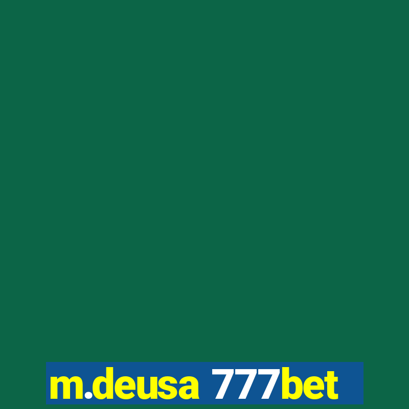 m.deusa 777bet